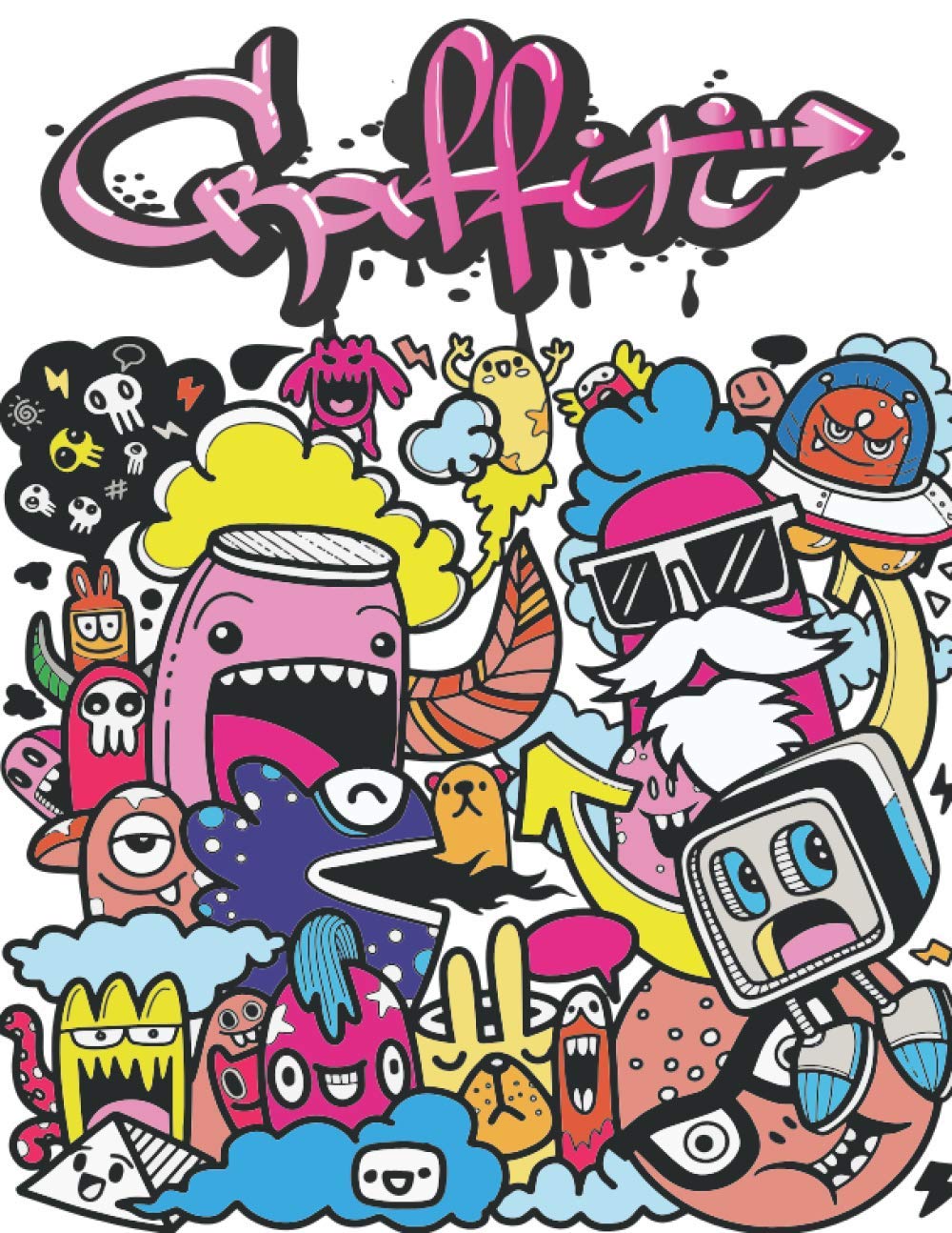 Graffiti: Street Art Coloring Book For Teens Adults, 50 Amazing